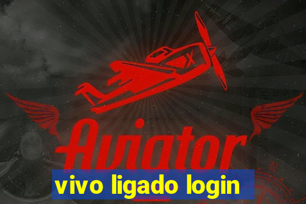 vivo ligado login